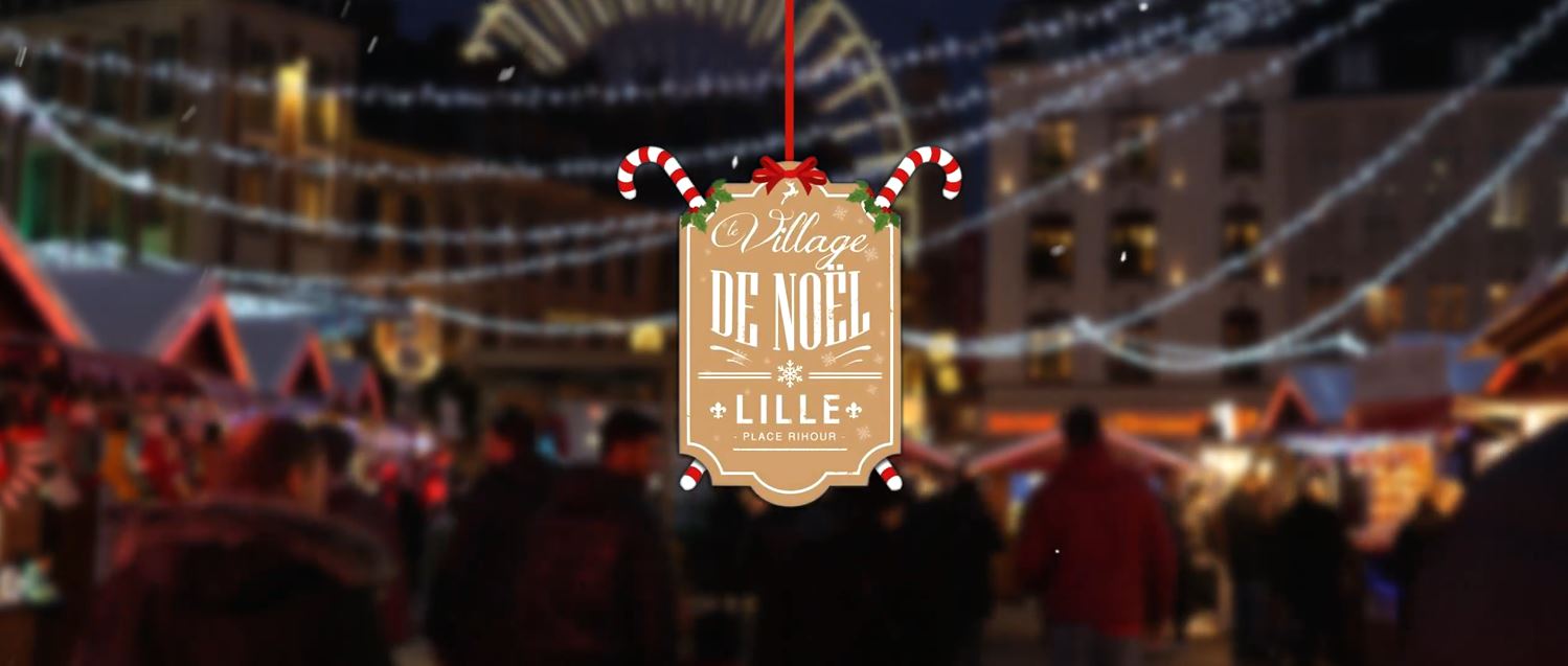 Le Village de Noël de Lille 2020  Village de Noël de Lille